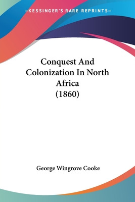 Libro Conquest And Colonization In North Africa (1860) - ...