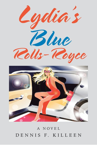 Libro: Rolls-royce Blue De Lydia En Inglés