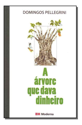 Livro A Arvore Que Dava Dinheiro