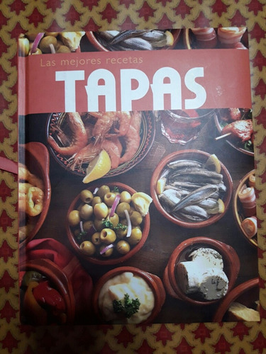 Las Mejores Recetas De Tapas