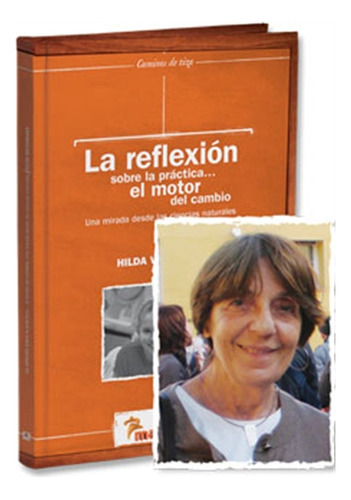 La Reflexion Sobre La Practica... - Caminos De Tiza, De Weissmann, Hilda. Editorial Estacion Mandioca, Tapa Blanda En Español