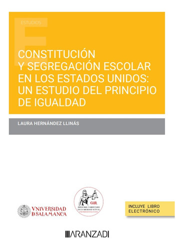 Constitucion Y Segregacion Escolar En Los Estados Unidos Un