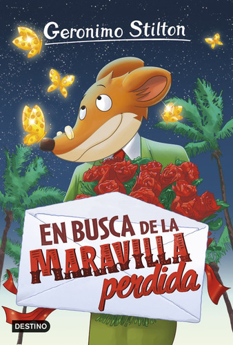 Geronimo Stilton 2 En Busca De La Maravilla Perdida - Stilto