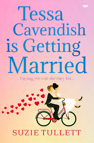 Tessa Cavendish Is Getting Married, De Tullett, Suzie. Editorial Bloodhound Books, Tapa Blanda En Inglés