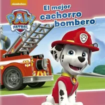 Comprar El Mejor Cachorro Bombero - Anonimo, Autor, de ANONIMO, AUTOR. Editorial Altea en español