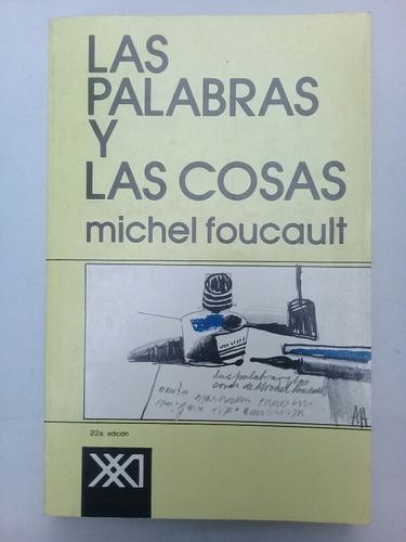 { Libro: Las Palabras Y Las Cosas - Autor: Michel Foucault }