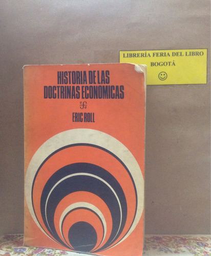 Historia De Las Doctrinas Económicas - Eric Roll