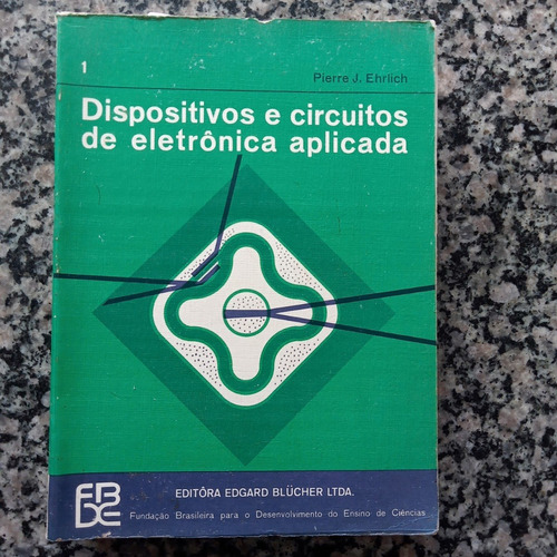 Livro - Dispositivos E Circuitos De Eletrônica Aplicada