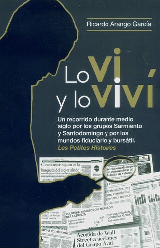 Lo Vi Y Lo Viví ( Libro Nuevo Y Original )