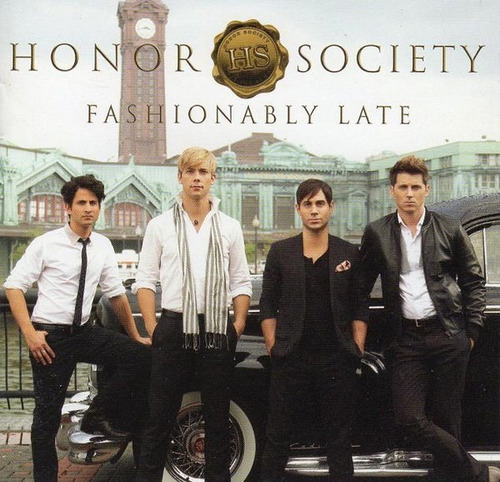 Honor Society  Fashionably Late Cd