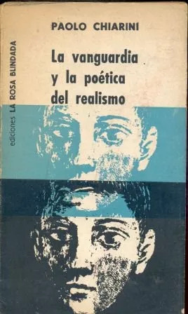 Paolo Chiarini: La Vanguardia Y La Poética Del Realismo