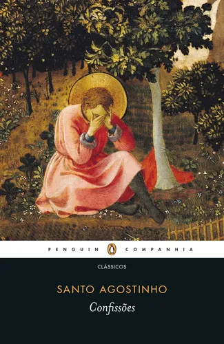 Confissões de santo Agostinho - Santo Agostinho, - Penguin-Companhia - Capa Mole