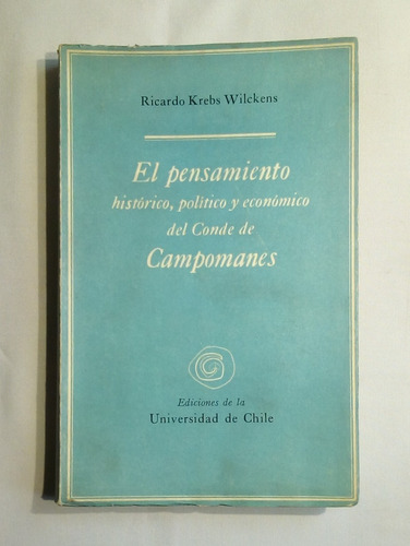 El Pensamiento Histórico, Político Y Económico Del Conde De