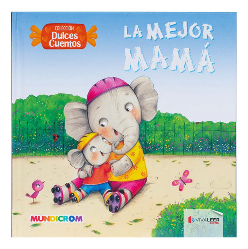La Mejor Mama (tapa Dura) / Stephanie Moss