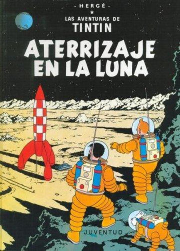 Tintin - Aterrizaje En La Luna-herge-juventud