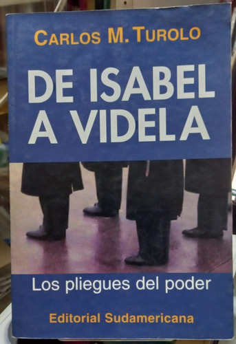 De Isabel A Videla  Carlos M. Turolo  Sudamericana