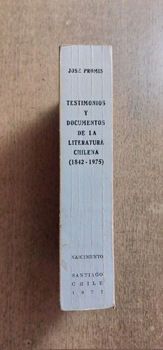 Testimonios Y Documentos De La Literatura Chilena / J.promis (Usado)