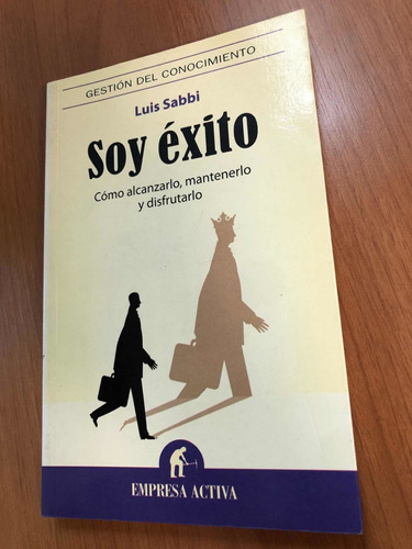 Libro Soy Éxito - Empresa Activa - Excelente Estado - Oferta