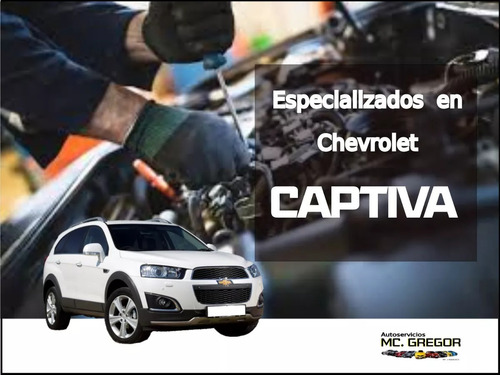 Imagen 3 de 5 de Taller Especialistas En Chevrolet Captiva
