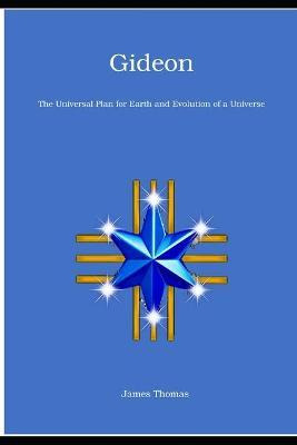 Libro Gideon : The Universal Plan For Earth And Evolution...
