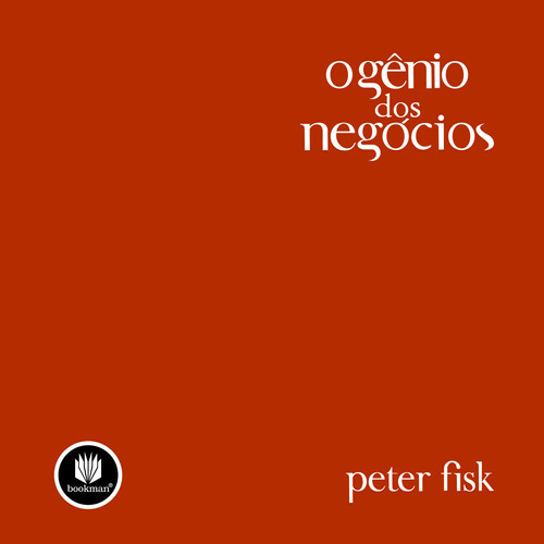 O Gênio Dos Negócios: O Gênio Dos Negócios, De Fisk, Peter. Editora Bookman (grupo A), Capa Mole Em Português