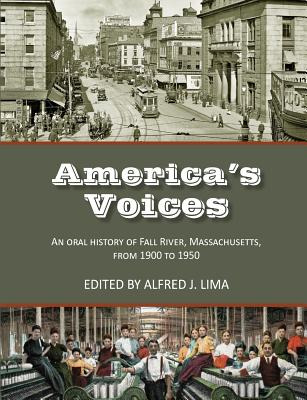 Libro America's Voices: An Oral History Of Fall River, Ma...