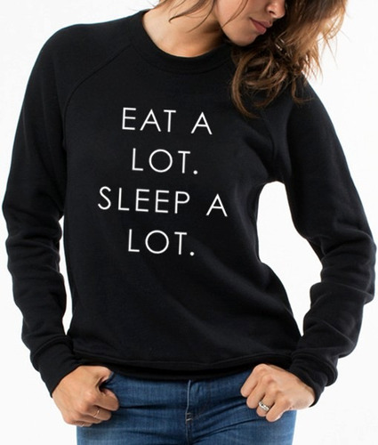 Sudadera Mujer Cuello Redondo Diseño Eat & Sleep