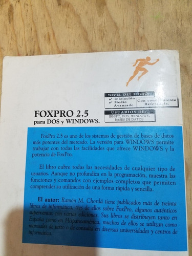 Foxpro 2.5 Para Dos Y Windows - Ramón M. Chordá (Usado)