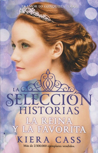 La Reina Y La Favorita, De Kiera Cass. Editorial Penguin Random House, Tapa Blanda, Edición 2017 En Español