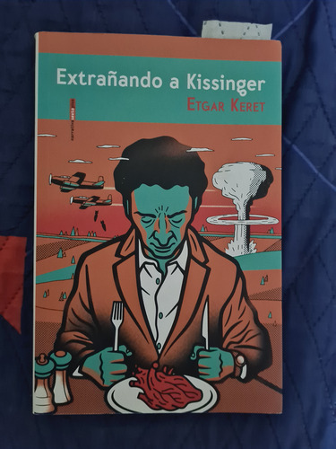 Libro Extrañando A Kissinger Etgar Keret (Usado)