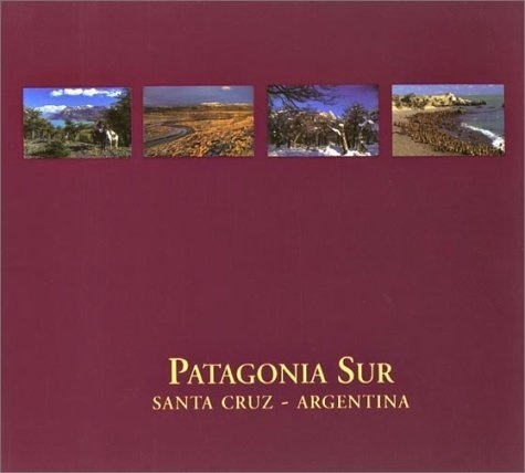 Patagonia Sur Santa Cruz