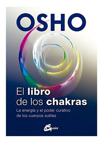 El Libro De Los Chakras - Osho / Original