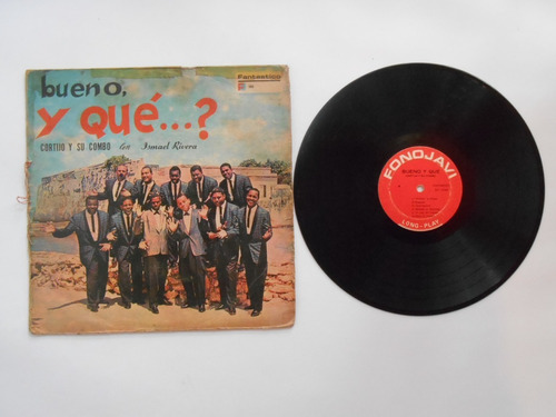 Lp Vinilo Cortijo Y Su Combo Ismael Rivera  Bueno Y Que 1976