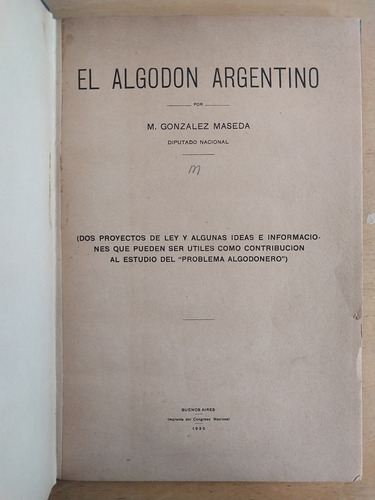 El Algodon Argentino - Gonzalez Maseda, M.