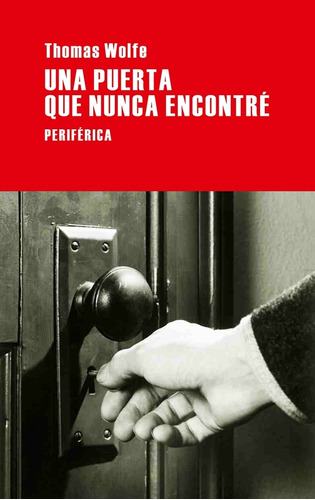 Una Puerta Que Nunca Encontre - Thomas Kennerly