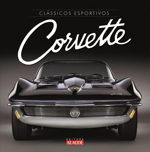 Corvette - Classicos Esportivos - Alaude