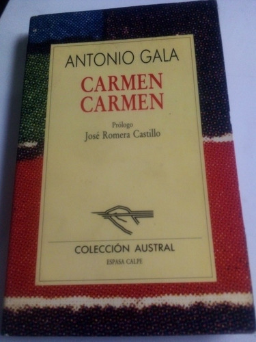 Antonio Gala Carmen Carmen Prólogo José Romera Castillo