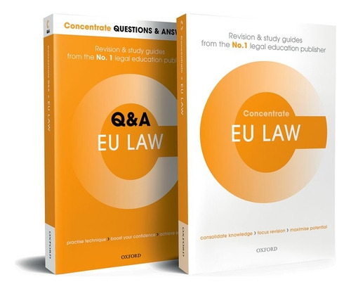 Eu Law Revision Concentrate Pack: Law Revision And Study Guide, De Homewood, Matthew. Editorial Oxford Univ Pr, Tapa Blanda En Inglés