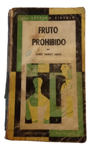 Fruto Prohibido. James H. Chase