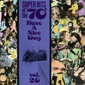 Cd: Super Hits Of The 70s: Que Tengas Un Buen Día, Vol. 20