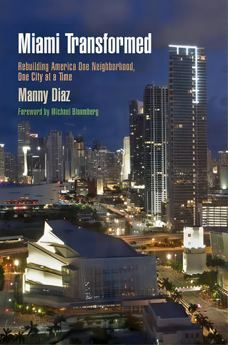 Miami Transformed, De Manny Diaz. Editorial University Pennsylvania Press, Tapa Blanda En Inglés