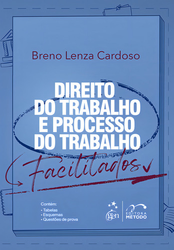 Direito Do Trabalho E Processo Do Trabalho Facilitados, De Breno Lenza Cardoso. Editorial Método, Capa Mole, Edição 1 Em Português, 2024
