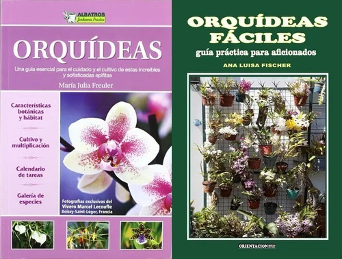 Freuler + Fischer: Orquídeas. Guía Práctica Para Aficionados