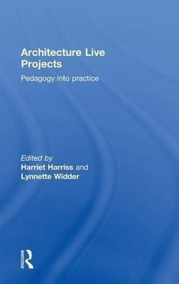 Architecture Live Projects - Ms Harriet Harriss