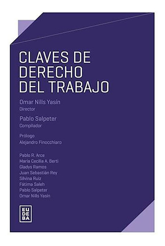 Claves De Derecho Del Trabajo - Yasin, Salpeter