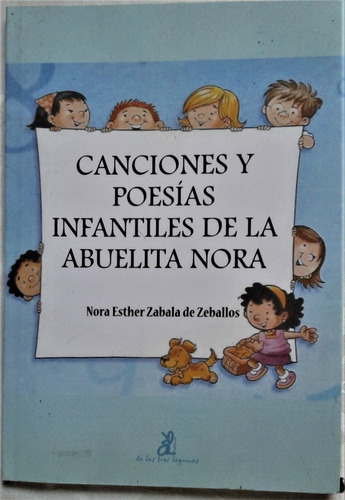 Canciones Y Poesías Infantiles De La Abuelita Nora - 2012