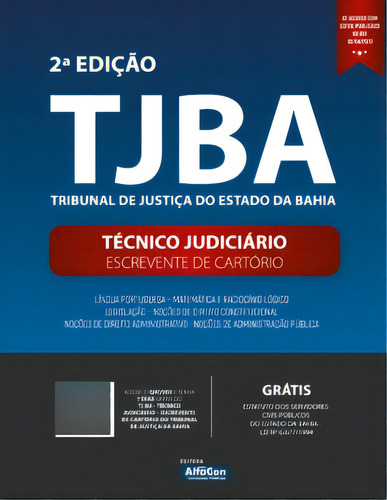 Apostila Tjba - Técnico Judiciário E Escrevente De Cartório Do Tribunal De Justiça Do Estado Da Bahia, De Públicos Concursos. Editora Alfacon Concursos Públicos, Capa Mole Em Português