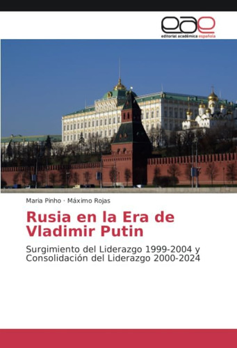 Libro: Rusia Era Vladimir Putin: Surgimiento Del Li