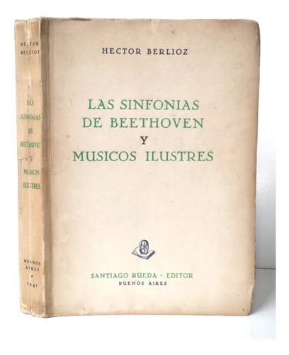 Sinfonías De Beethoven Y Músicos Ilustres Berlioz / Aad 1941