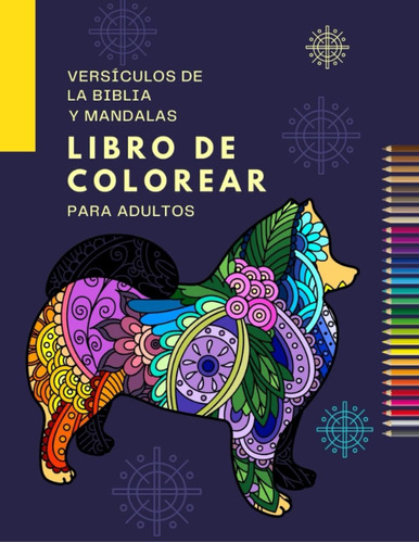 Libro: Versículos De La Biblia Y Mandalas Libro De Colorear 